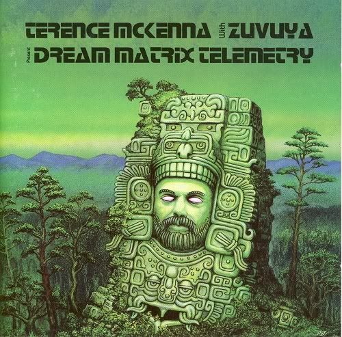 Terence McKenna & Zuvuya   Dream Matrix Telemetry [1CD   FLAC] preview 0