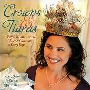 Crowns & Tiaras