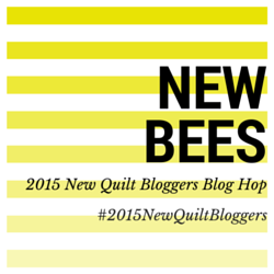 New Bees 2015 New Quilt Bloggers Group